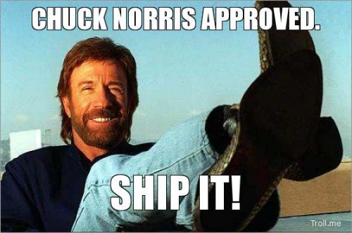 chuck-norris-approved-ship-it.jpg